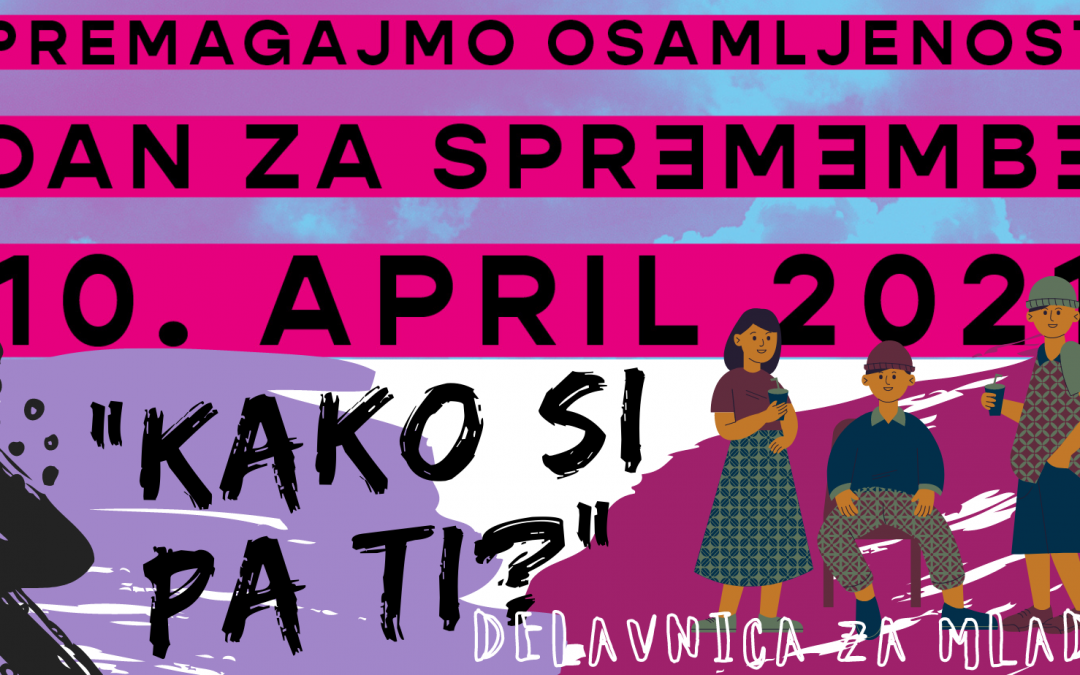 10. april Dan za spremembe: Delavnica O ČUSTVIH za srednješolce