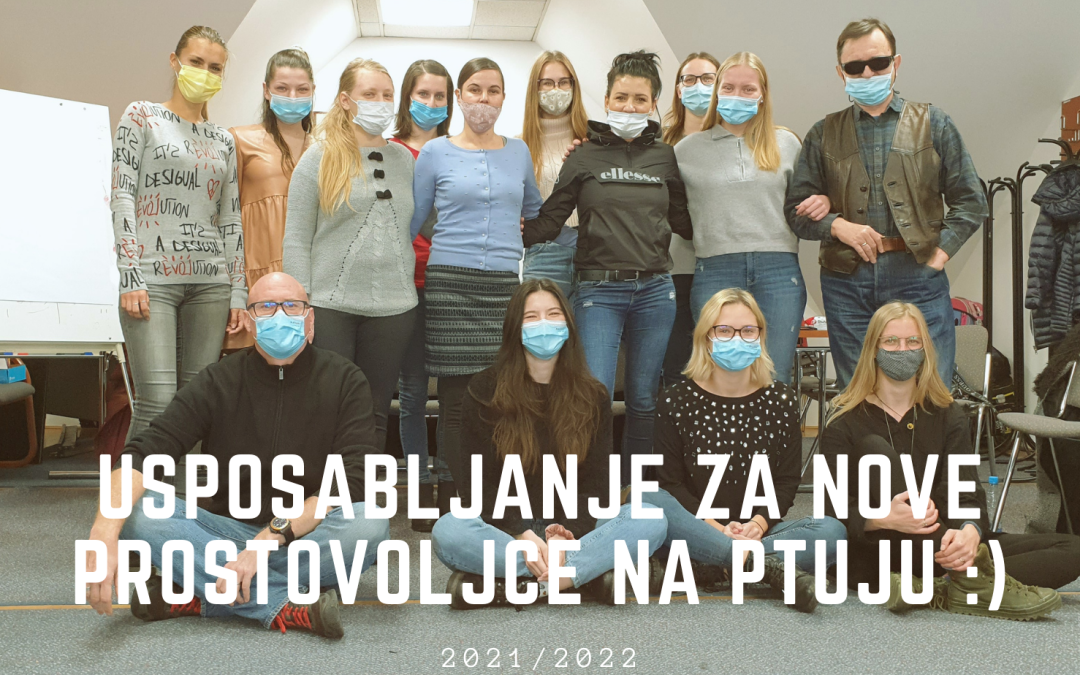 USPOSABLJANJE ZA NOVE PROSTOVOLJCE NA PTUJU 2021/2022